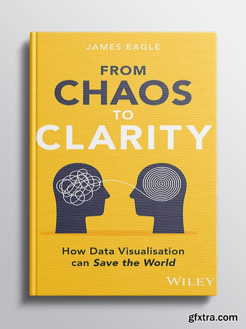 From Chaos to Clarity: How Data Visualization can Save the World