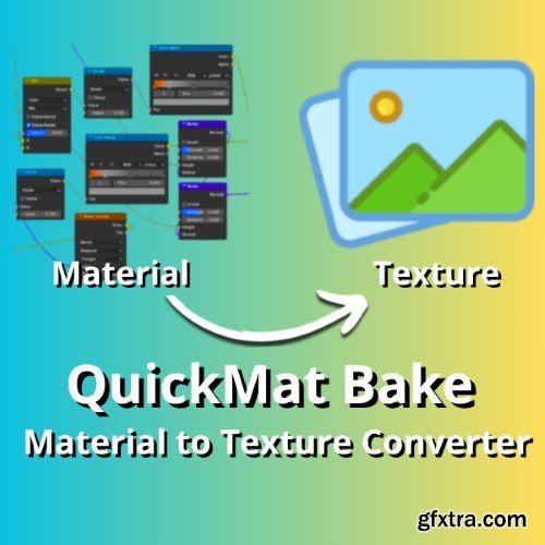 QuickMat Bake v1.1 for Blender