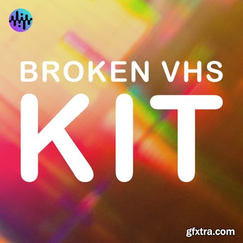 Noiiz Broken VHS Kit