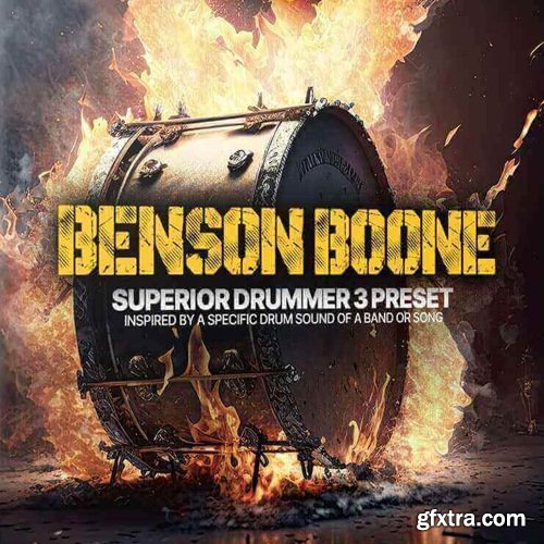Develop Device Benson Boone Kit: Superior Drummer 3 Presets
