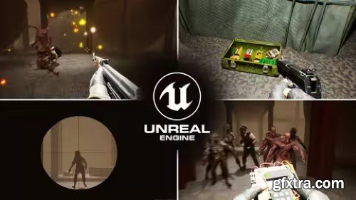 Udemy - Unreal Engine 5: Make A Firstperson Game With Blueprints