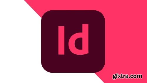 Udemy - Adobe Indesign CC 2025 Fundamentals For Beginners