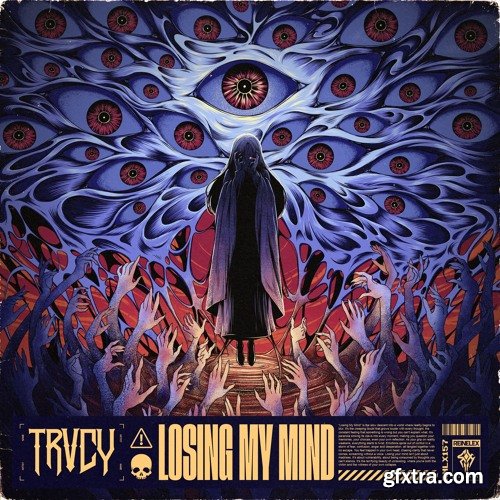 TRVCY Losing My Mind