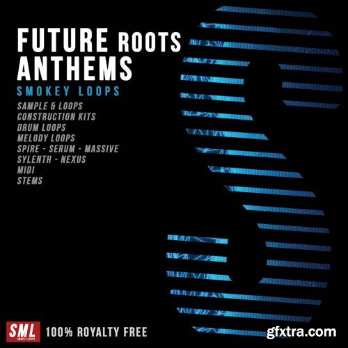 Smokey Loops Future Roots Anthems Smokey Loops Future Roots Anthems