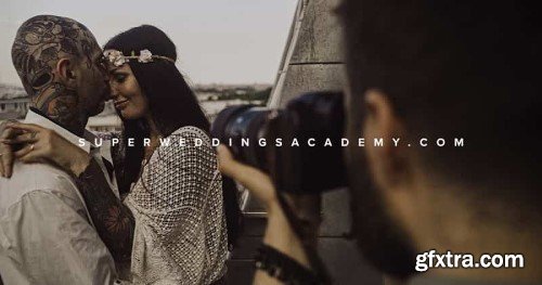 Super Weddings Academy - Wedding Video Masterclass Super Weddings Academy - Wedding Video Masterclass
