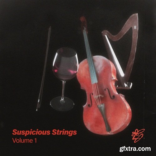 Loop Garden Suspicious Strings Vol 1 Loop Garden Suspicious Strings Vol 1