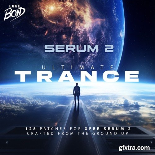 Luke Bond Ultimate Trance for Serum 2