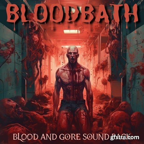 Cyberwave Orchestra Bloodbath Blood and Gore Sound Pack