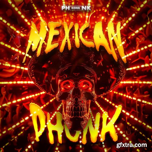 Phonk Kong Mexican Phonk