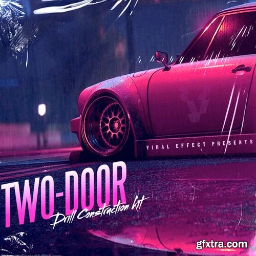 Viral Effect Two-door: Drill Viral Effect Two-door: Drill