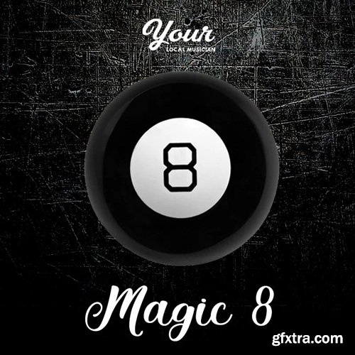 Your Local Musician Magic 8