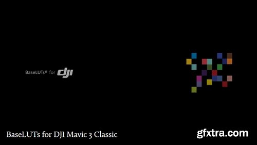 GAMUT - BaseLUTs 2.0 - DJI Mavic 3 Classic