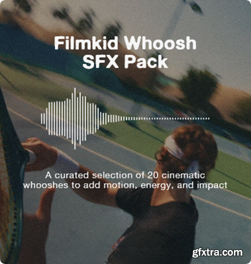 Filmkid Whoosh SFX Pack