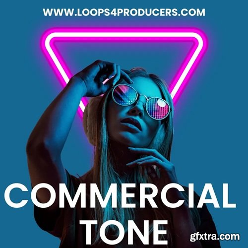 Loops 4 Producers Commercial Tone