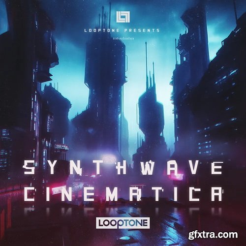 Looptone Synthwave Cinematica