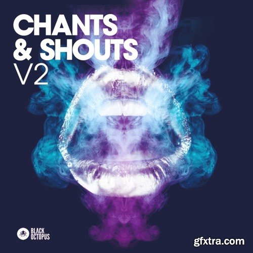 Black Octopus Sound Chants and Shouts Vol 2