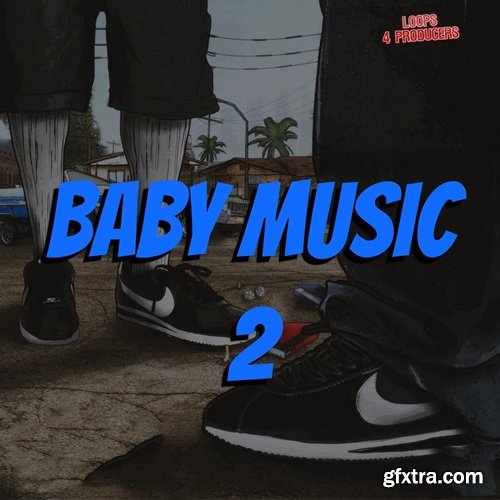 Loops 4 Producers Baby Music 2