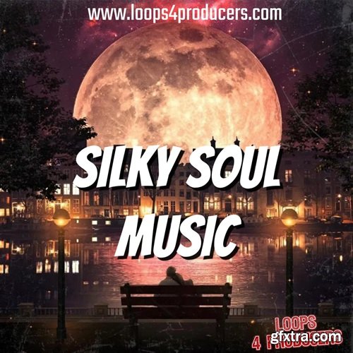 Loops 4 Producers Silky Soul Music Vol 1