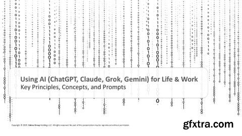 Udemy - Using AI (ChatGPT, Claude, Grok, Gemini) for Life & Work. Udemy - Using AI (ChatGPT, Claude, Grok, Gemini) for Life & Work.