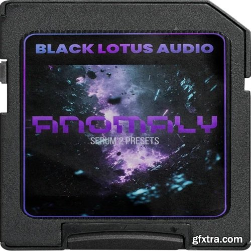 Black Lotus Audio Anomaly Serum 2 Heavy Bass Presets