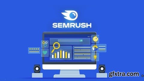 Udemy - Semrush for Beginners: Master SEO, Traffic & Marketing Tools