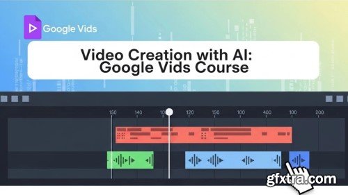 Skillshare - Creating Videos with AI Using Google Vids