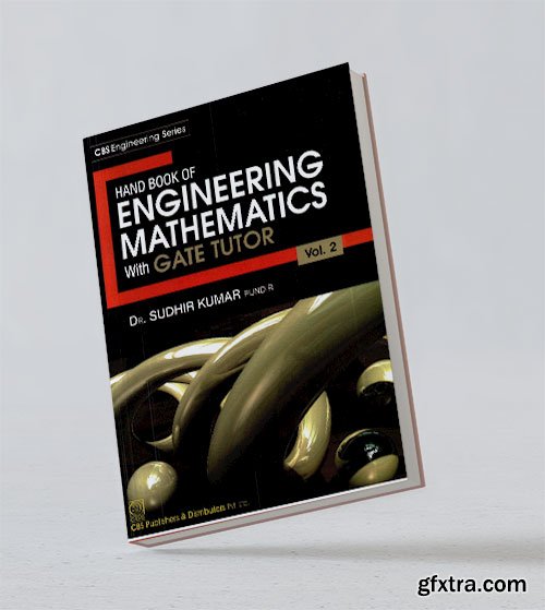 Handbook of Engineering Mathematics With Gate Tutor, Volume 2