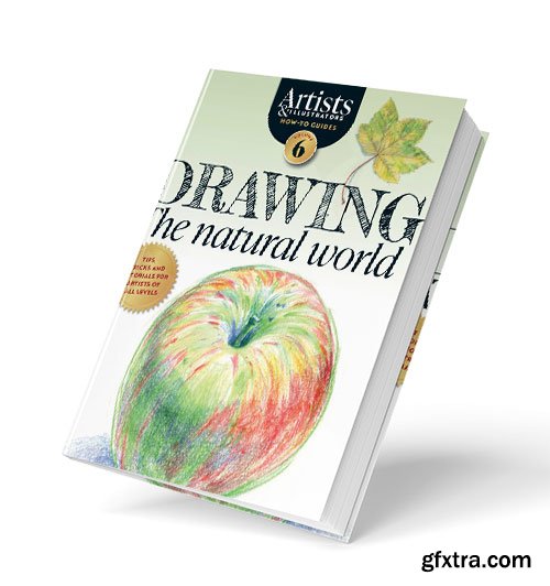 Artists & Illustrators How To Guides - Drawing The Natural World, Vol 6 2025