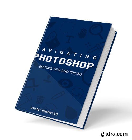 Navigating Photoshop: Editing Tips and Tricks