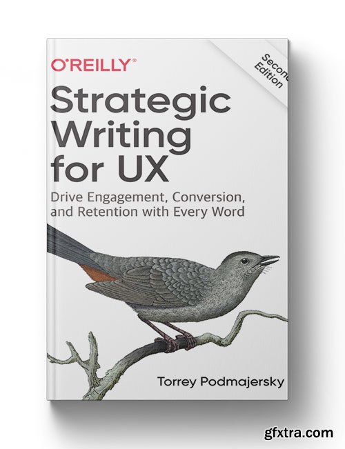 Strategic Writing for UX, 2nd Edition