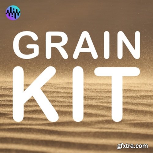 Noiiz Grain Kit Noiiz Grain Kit