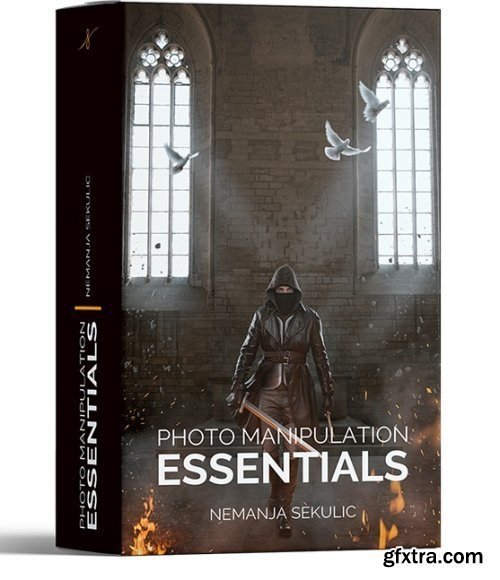 Nemanja Sekulic - Photo Manipulation Essentials