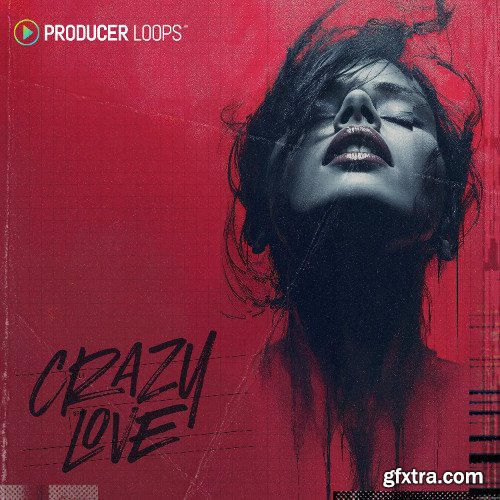 Producer Loops Crazy Love Producer Loops Crazy Love