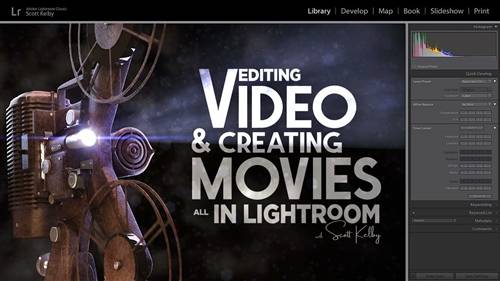 'KelbyOne - Editing Video and Creating Movies All in Lightroom' 'KelbyOne - Editing Video and Creating Movies All in Lightroom'