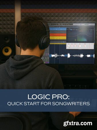 Groove3 Logic Pro: Quick Start for Songwriters