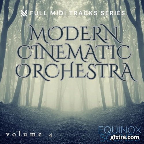 Equinox Sounds Full Midi Tracks Series: Modern Cinematic Orchestra Vol 4