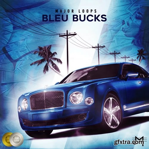 Major Loops Bleu Bucks