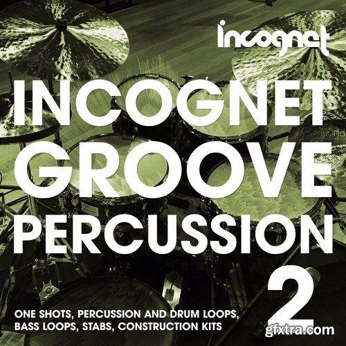 Incognet Samples Incognet Groove Percussion Vol 2