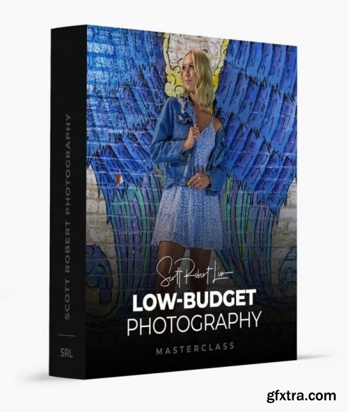 Scott Robert Lim - Low-Budget Photography