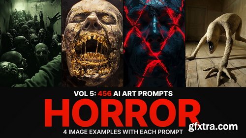 456 Ai Art Prompts for Horror: Vol 5