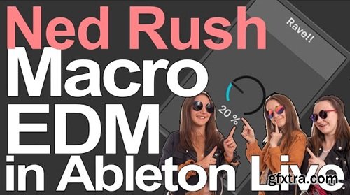 Ned Rush Macro EDM Ned Rush Macro EDM