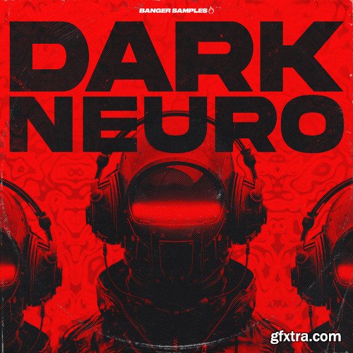 Banger Samples Dark Neuro