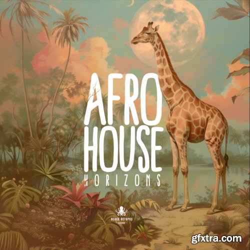 Black Octopus Sound Afro House Horizons