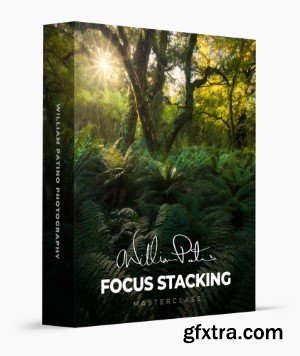 William Patino Photography - Focus Stacking Masterclass