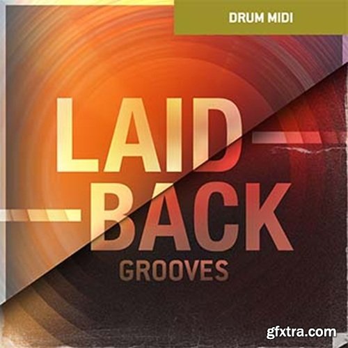 Toontrack Laid-Back Grooves MIDI