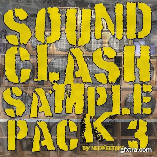 Neekeetone Sound Clash Sample Pack Vol 3