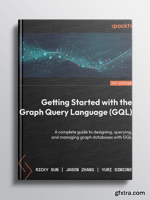 Getting Started with the Graph Query Language (GQL)