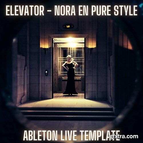 Innovation Sounds Elevator Nora En Pure Style Ableton Template Innovation Sounds Elevator Nora En Pure Style Ableton Template