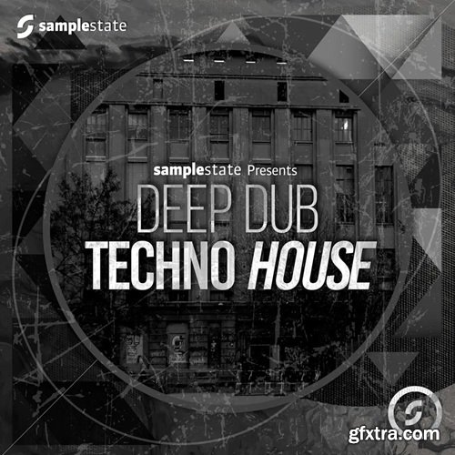 Samplestate Deep Dub Techno House