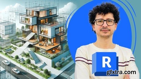 Udemy - Revit Architecture Mastery: For Architects and BIM Modelers